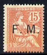 France 1903 Military Frank - FM Opt'd On 15c Pale Red Mounted Mint Light Tone Spots SG M314 - Autres & Non Classés