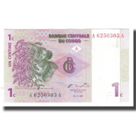 Billet, Congo Democratic Republic, 1 Centime, 1977, 1997-11-01, KM:80a, NEUF - Repubblica Democratica Del Congo & Zaire