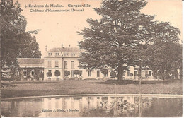 GARGENVILLE Aux Environs De MEULAN (78) Château D'Hanneucourt (3eme Vue) En 1924 - Gargenville