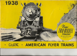 CATALOGUE TRAINS ELECTRIQUES GILBERT -AMERICAN FLYER TRAINS -1938 - 32 PAGES - Eisenbahnverkehr