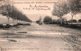 07 /SAINT PERAY / INONDATIONS 1907 / LA ROUTE DE VALENCE / PLAN RARE - Saint Péray