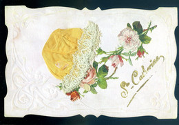 Cpa Fantaisie Bonnet De Ste Catherine Ajouti Roses Chromo  , Bonnet Tissu  -- Gauffrée   AVR21-04 - Sainte-Catherine