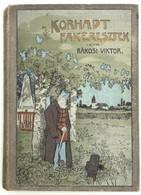 Rákosi Viktor: Korhadt Fakeresztek. Képek A Magyar Szabadságharcról. Ifjúsági Kiadás. Bp., 1904, Singer és Wolfner. Kiad - Unclassified