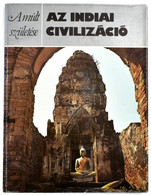 Philip Rawson: Az Indiai Civilizáció. A Múlt Születése .hn., 1983, Helikon.Ford.: Gáthy Vera. Kiadói Egészvászon-kötés,  - Unclassified