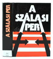 Karsai Elek-Karsai László: A Szálasi Per. (Bp).,1988, Reform. Kiadói Kartonált Kötés, Volt Könyvtári Példány. - Unclassified