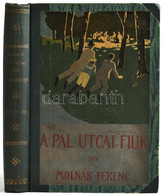 Molnár Ferenc: A Pál-utcai Fiúk. Regény Kis Diákok Számára. Vadász Miklós Rajzaival. Bp., 1910., Franklin, 242 P.+8 T. M - Ohne Zuordnung