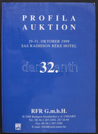 32. Profila Auktion - Aukciós Katalógus 423 Oldallal. 1999 - Ohne Zuordnung