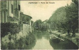 T2/T3 1908 Aquileia, Parte Del Canale / Canal, Boat (EK) - Ohne Zuordnung