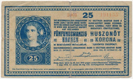 1918. 25K "3001" 3mm, Hullámos Hátlap T:III Ly. Adamo K22/3 - Zonder Classificatie