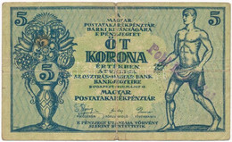 1919. 5K "Osztrák-Magyar Bank...", "001"-es Sorozat Előlapon Bélyegzés "POHL N. ÉS FIAI" T:III-  Adamo K8 - Non Classificati