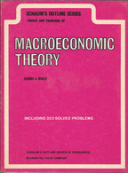 Theory And Problems Of MACROECONOMIC THEORY Including 353 Solved Problems - Eugene A. Diulio - Schaum's Outline Series - Economie