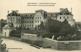 Rennes * école Normale Des Garçons * Hôpital Militaire N°101 * Ww1 War - Rennes