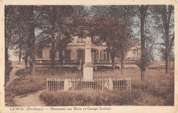 CPA 24 LIORAC MONUMENT AUX MORTS ET GROUPE SCOLAIRE - Otros & Sin Clasificación