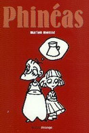 PHINEAS BD Poche Par Marion Mousse - Andere & Zonder Classificatie