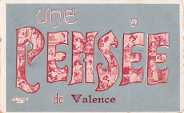 CPA 26 UNE PENSEE DE VALENCE - Valence