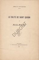 MALMEDY - Le Culte De Saint Quirin - Van  Herurck , Verviers, 1930, Dédicace(V381) - Antique