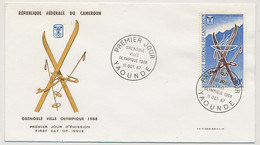 CAMEROUN => Enveloppe FDC => Grenoble Ville Olympique 1968 - 11 Oct 1967 - Yaoundé - Cameroun (1960-...)