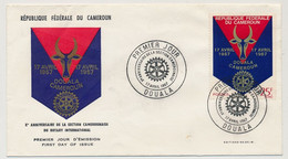 CAMEROUN => Env FDC => 25F Xème Anniversaire Section Camerounaise ROTARY International - 17 Avril 1967 - Douala - Cameroon (1960-...)