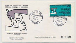 CAMEROUN => 2 Env FDC => 30f Et 50F Cinquantenaire De L'O.I.T - 29 Octobre 1969 - Yaoundé - Camerun (1960-...)