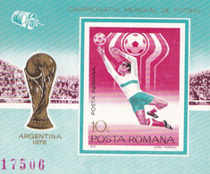 FOOTBALL ARGENTINA WORLD CUP 1978  ROMANIA BLOCK IMPERFORATE NONDANTELE MNH - 1978 – Argentine