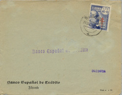 1940 , ALICANTE - CÓRDOBA , FRONTAL DEL BANCO ESPAÑOL DE CRÉDITO CIRCULADO , ED. 938 - Lettres & Documents