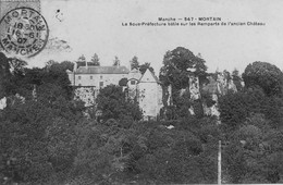 MORTAIN - La Sous-Préfecture Bâtie Sur Les Remparts De L'ancien Château - Altri Comuni
