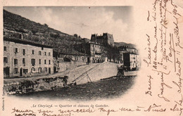 07 / LE CHEYLARD / QUARTIER ET CHATEAU DE GASTEFER / PRECURSEUR / BEL AFFRANCHISSEMENT - Le Cheylard