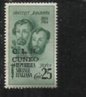 REPUBBLICA SOCIALE CLN CUNEO FRATELLI BANDIERA CENT. 25c MNH - Comite De Liberación Nacional (CLN)