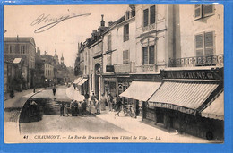 Delcampe - 52 - Haute Marne - Chaumont - La Rue De Bruxereuilles Vers L'Hotel De Ville  (N4972) - Chaumont