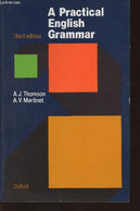 A Practical English Grammar- Third Edition - Thomson A.J., Martinet A.V. - 1980 - Langue Anglaise/ Grammaire