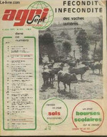 Agri Sept Le Moniteur Agricole N°522 - 6 Mars 1975. Sommaire : Fécondité, Infécondité Des Vaches Laitières : Ni Chance N - Moto