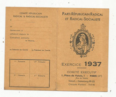 Carte De Membre Actif Du PARTI REPUBLICAIN RADICAL ET RADICAL-SOCIALISTE ,1937 , Dunkerque ,2 Scans - Zonder Classificatie