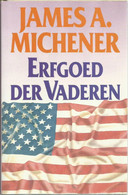 ERFGOED DER VADEREN - JAMES A. MICHENER ( HISTORISCHE ROMAN ) - Other & Unclassified
