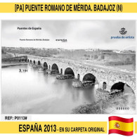 P0113# España 2013. [PA] Prueba Puente Romano De Mérida. Badajoz (N) - Essais & Réimpressions