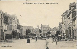 CRECY EN PONTHIEU, Place Du Marché - Crecy En Ponthieu
