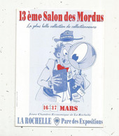 Cp, Bourses & Salons De Collections, 13 E Salon Des Mordus , LA ROCHELLE , Illustrateur , Signée Remy - Bourses & Salons De Collections