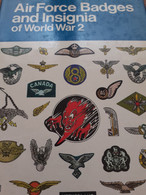 Air Force Badges And Insignia Of World War 2 GUIDO ROSIGNOLI Blandford Press 1976 - Guerre 1939-45