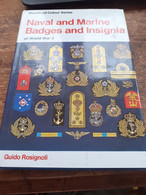 Naval And Marine Badges And Insignia Of World War 2 GUIDO ROSIGNOLI Blandford Press 1980 - War 1939-45