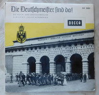 45 Giri Disco In Vinile: Die Deutschmeister Sin Da - Decca  DX 2001 - Altri - Musica Tedesca