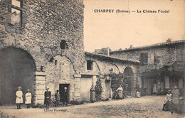 CPA 26 CHARPEY LE CHATEAU FEODAL (cpa Rare - Sonstige & Ohne Zuordnung