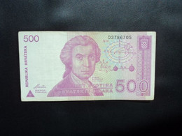 CROATIE * : 500 DINARA   8.10.1991   P 21a     TTB ** - Croatie