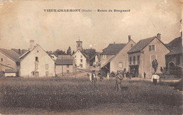 CPA 25 VIEUX CHARMONT ROUTE DE BROGNARD - Sonstige & Ohne Zuordnung