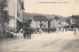 CPA 25 ROUGEMONT LE CHATEAU CONCERT MILITAIRE - Sonstige & Ohne Zuordnung