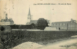 Bourg Achard * Un Coin Du Bourg * Vue Sur L'église Du Village - Autres & Non Classés