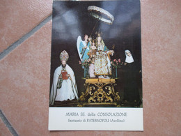 RELIGIONE MARIA SS.della CONSOLAZIONE Santuario Di PATERNOPOLI Avellino In Occasione Pentecoste Foto Sandoli - Santi