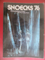 SNOECKS 76        Jaarboek Snoeck's Fotografie Film Architectuur Literatuur Reportages Cultuur 1976 Gent - Histoire