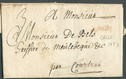 LAC De CALLOO le 14 Avril 1753 + Griffe Rouge ANVERS  Vers Meulebeke (man.) 'par Courtrai'  TB   - 18292 - 1714-1794 (Austrian Netherlands)