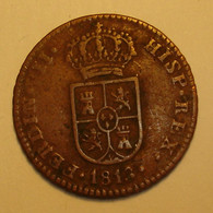 RARO 1813 QUARTO FERNANDO VII CATALUNA CATALOGNA ESPANA KM 119 Catalogne Espagne Spain - Provincial Currencies