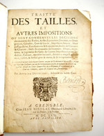 TRÈS RARE EO 1657 DESPEISSES TRAITÉ DES TAILLES ET AUTRES IMPOSITIONS Grenoble - Jusque 1700