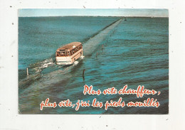 Cp , Automobiles ,bus & Autocar, Le Passage Du Gois ,recouvert Par Les Eaux , 85 ,ILE DE NOIRMOUTIETR ,voyagée 1972 - Autobus & Pullman